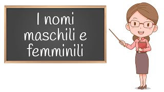 I Nomi Maschili e Femminili Regole ed Esercizi per la Scuola Primaria [upl. by Ciel]