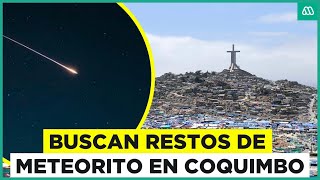 Meteorito cae en Coquimbo Científicos buscan restos de la roca en la región [upl. by Ynabla]