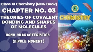 Ch 3 Dipole moment  Class 11 chemistry new book  Sindh board [upl. by Bergmans]