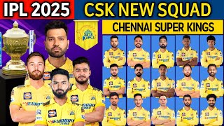 IPL 2025  Chennai Super Kings 2025 Squad  CSK New Players 2025  CSK 2025 Squad 2025 IPL CSK Team [upl. by Nuawed347]