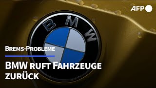 Fehlerhafte Bremsen BMW ruft 15 Millionen Autos zurück  AFP [upl. by Leontyne]