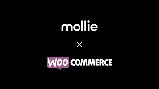 Mollie x WooCommerce [upl. by Eisset]