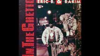 Eric B amp Rakim  In The Ghetto Extended Mix  1990 [upl. by Aikin]