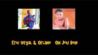 Eric Virgal amp Orlane On Jou Beni [upl. by Doe]