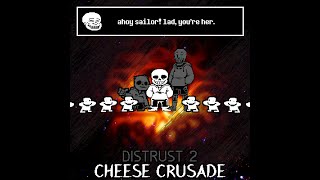 Distrust 2  Cheese Crusade V3 [upl. by Nahsaj]