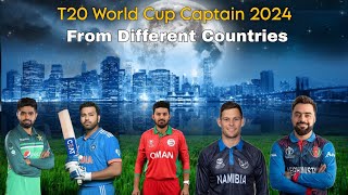 T20 World Cup Captain 2024  From Different Countries  World Cup  India  Pakistan  Usa [upl. by Ahsienet]