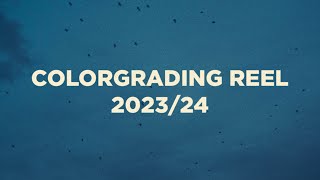 Colorgrading Reel V2 [upl. by Eikcir]