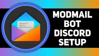 How to Setup Modmail Bot Discord  DM Support Bot for Discord  Invite amp Setup  Techie Gaurav [upl. by Nyllij755]