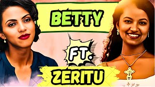 Betty Share ft Zeritu Kebede  Mashup New Ethiopia Music [upl. by Crutcher]