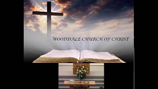 Welcome to Wooddale Church of Christ [upl. by Gabriellia382]