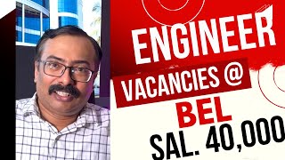 229 Engineer Vacancies at Bharat Electronics Ltd [upl. by Diarmid]