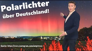 ACHTUNG Aktuell Polarlichter über Deutschland Rekordwärme und Sonne Bis 30 °C zum Oktoberstart [upl. by Ashien]