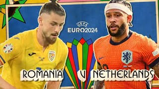 ROMANIA VS NETHERLANDS LIVE WATCHALONG  UEFA EURO 2024 oldskoolgunner uefaeuro2024 [upl. by Oflodor]