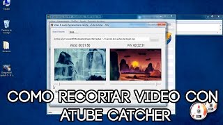 Como recortar videos con atube Catcher [upl. by Oiliduab602]