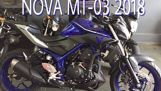 YAMAHA MT03 2018 NOVA COR AZUL [upl. by Wallache318]