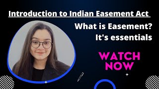 Introduction to quotIndian Easement Actquot  Law at Reach [upl. by Erodroeht]