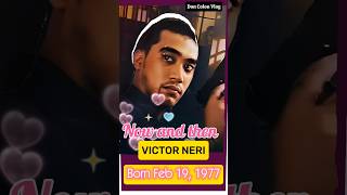 Victor Neri Now and then shortsviral trending pinoyshowbiz [upl. by Piks]