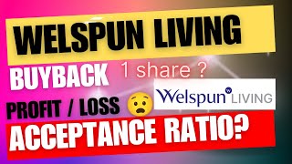 Welspun Living Ltd Buyback  Ongoing Buyback  Latest Buyback News  Acceptance ratio [upl. by Gregor744]