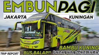 TRIP LURAGUNG TERMUDA EMBUN PAGI BUS BANTER ASLI KUNINGAN ‼️PALING AMANAH DI JALURNYA [upl. by Atnahsal437]