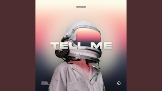 Tell Me [upl. by Ailen]