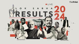 2024 Lok Sabha Election results LIVE with Shekhar Gupta amp DK Singh on ThePrint [upl. by Ck669]