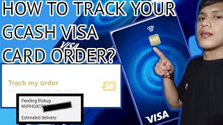 HOW TO TRACK GCASH CARD ORDER PAANO MO MA TRACK ANG GCASH VISA CARD 2023 [upl. by Narik471]