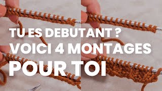 🥢 Tuto tricot  Les 4 méthodes de montages à connaître pour bien débuter le tricot [upl. by Yreneh888]