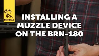 Quick Tip Changing The BRN180 Muzzle Device [upl. by Salomon]