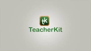 TeacherKit Quick Tour [upl. by Brittani]