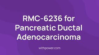 New Pancreatic Ductal Adenocarcinoma Clinical Trial RMC 6236 for Pancreatic Ductal Adenocarcinoma [upl. by Yole]