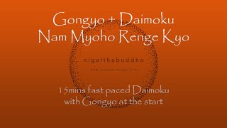 Gongyo with 15mins fastpaced Daimoku  Nam Myoho Renge Kyo [upl. by Aloivaf]