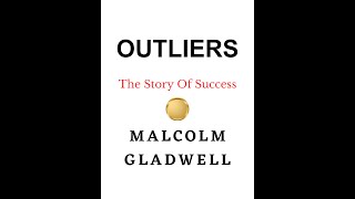 Outliers by Malcolm Gladwell  FULL Audiobook  Unlock the Secrets of Success [upl. by Isabelle]