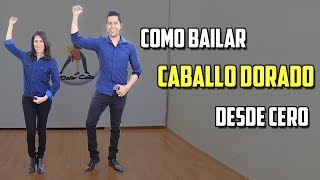 COMO BAILAR CABALLO DORADO DESDE CERO [upl. by Proffitt]