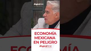 ECONOMÍA MEXICANA EN PELIGRO  shorts [upl. by Badger]