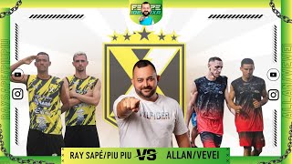 DESAFIO 1X1 SAPÉ  5K RAY SAPE E PIUPIU X ALLAN E VEVEI [upl. by Nickolai]