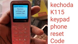 kechoda K115 phone reset CodeHow to Reset Kechaoda PhoneKechaoda Phone Ko Hard Reset kaise kare [upl. by Sigfrid]