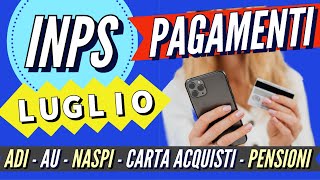 Pagamenti INPS Luglio 2024 💰 Assegno di Inclusione ASS Unico Carta Acquisti NASPI ecc [upl. by Corrianne]