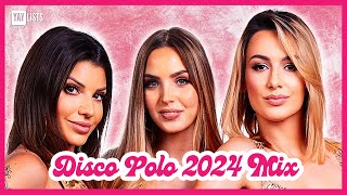 Disco Polo 2024 Mix ✨🎶 Nowe Piosenki Disco Polo 2024 🎶 Disco Hity [upl. by Micah]