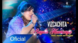 SAYDA HUARCAYA 2018  VIZCACHITA [upl. by Osmund]