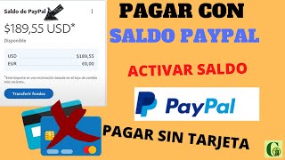 Como activar saldo de paypal para pagar sin tarjetas💳pagar con saldo paypalcomo pagar con paypal 24 [upl. by Fulvi601]