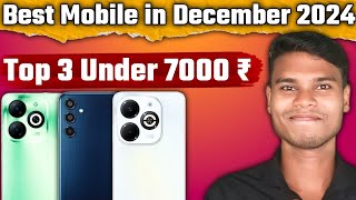 Top 3 Best Phone Under 7000 in December 2024  Best Smartphone Under 7k in India  Techiyapa [upl. by Nailimixam]