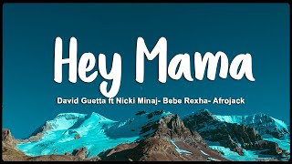 Hey Mama  David Guetta ft Nicki Minaj Bebe Rexha Afrojack VietsubLyrics [upl. by Adyaj]