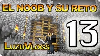 EL NOOB Y SU RETO 13  Necesario DINAMITARRRR LuzuGames [upl. by Ynna715]