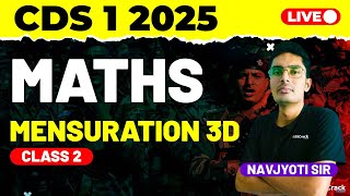 CDS 1 2025 Exam Maths Live  Mensuration 3D  Class 2 [upl. by Enilreug]