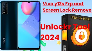 Vivo y12s Frp and Screen Lock Remove Unlockr Tool 2024 [upl. by Jamila]