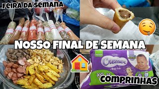 UM FINAL DE SEMANA DE MUITA COMILANÇA  FEIRA E COMPRINHAS [upl. by Akihsat]