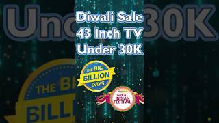 43Inch 4K Smart TVs You Cant Miss – Under ₹30000  Big Billion Days Sale [upl. by Monda]