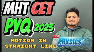 MOTION IN STRAIGHT LINE  MHT CET PYQ  CRASH COURSE [upl. by Rosmunda]