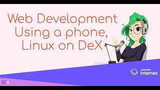 Adas Twitch Tech Talks ep4 Developing Software Using A Phone with Linux on DeX [upl. by Krakow86]