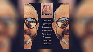 Astor Piazzolla  Libertango Official Audio [upl. by Yadrahs]